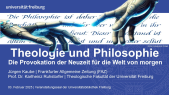 thumbnail of medium Theologie und Philosophie - Die Provokation der Neuzeit für die Welt von morgen